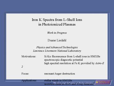 Iron K Spectra from L-Shell Ions