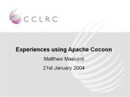 Experiences using Apache Cocoon