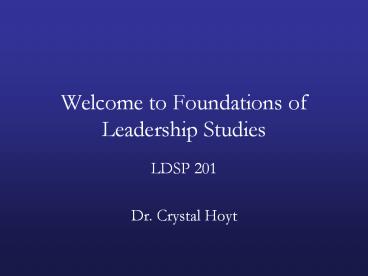 Welcome to Foundations of Leadership Studies