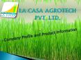 LA CASA AGROTECH PVT' LTD' PowerPoint PPT Presentation