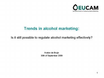 Trends in alcohol marketing: