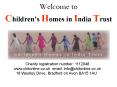 Welcome to Childrens Homes in India Trust PowerPoint PPT Presentation