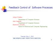 Feedback Control of Software Processes
