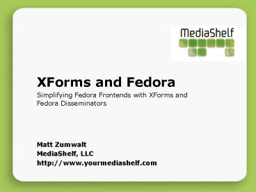 XForms and Fedora