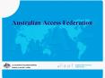 Australian Access Federation PowerPoint PPT Presentation