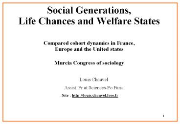Social Generations, Life Chances and Welfare States