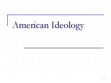 American Ideology