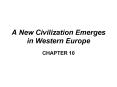 A New Civilization Emerges in Western Europe PowerPoint PPT Presentation