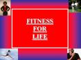 FITNESS FOR LIFE PowerPoint PPT Presentation