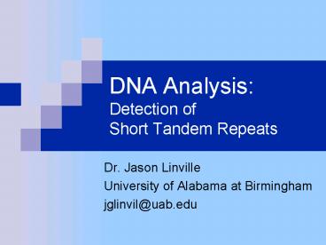 DNA Analysis: Detection of Short Tandem Repeats