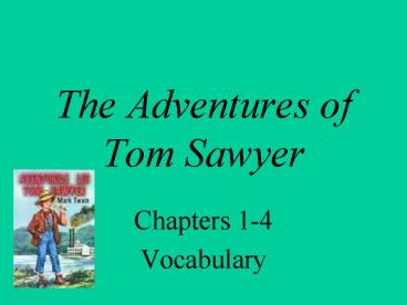 The Adventures of Tom Sawyer