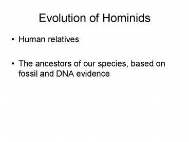Evolution of Hominids