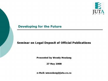 Developing for the Future