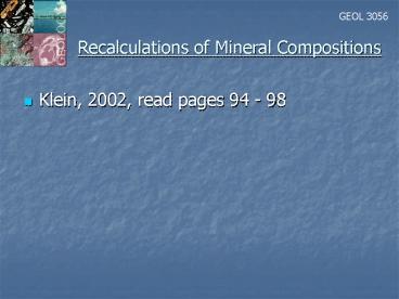 Recalculations of Mineral Compositions