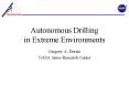 Autonomous Drilling in Extreme Environments PowerPoint PPT Presentation
