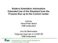 Modern Substation Automation Extended Use of the Standard from the Process Bus up to the Control Center PowerPoint PPT Presentation