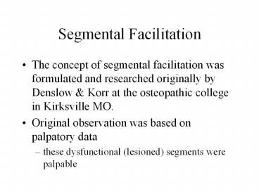 Segmental Facilitation