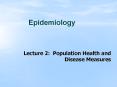 Lecture 2:Population Health and Disease Measures PowerPoint PPT Presentation