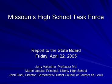 Missouris High School Task Force