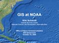 GIS at NOAA Miki Schmidt Coastal Services Center National Oceanic and Atmospheric Administration Off PowerPoint PPT Presentation