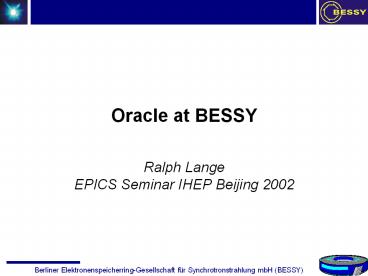 Oracle at BESSY
