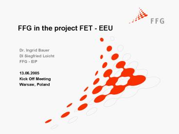 FFG in the project FET EEU