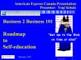 American Express Canada Presentation Presenter: Yogi Schulz PowerPoint PPT Presentation