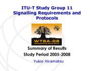 ITUT Study Group 11 Signalling Requirements and Protocols