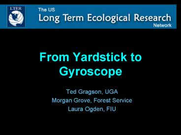 From Yardstick to Gyroscope