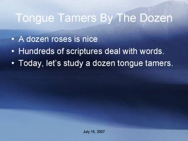 Tongue Tamers By The Dozen