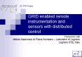 GRID enabled remote instrumentation and sensors with distributed control PowerPoint PPT Presentation