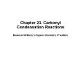 Chapter 23' Carbonyl Condensation Reactions PowerPoint PPT Presentation