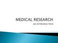 MEDICAL RESEARCH PowerPoint PPT Presentation
