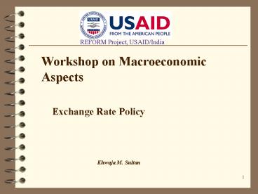 Role of Central Bank Independence, Monetary and Exchange Rate Policy