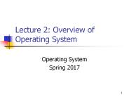 Lecture 2: Overview of Operating System