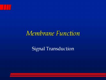 Membrane Function
