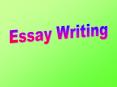 Essay Writing PowerPoint PPT Presentation
