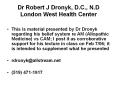 Dr Robert J Dronyk, D.C., N.D London West Health Center PowerPoint PPT Presentation