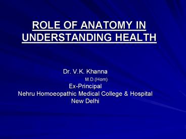 ROLE OF ANATOMY IN UNDERSTANDING HEALTH
