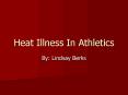Heat Illness In Athletics PowerPoint PPT Presentation