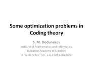 Some optimization problems in Coding theory