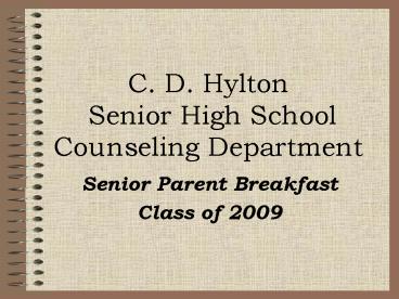 C' D' Hylton Senior High School Counseling Department