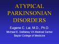 ATYPICAL PARKINSONIAN DISORDERS PowerPoint PPT Presentation