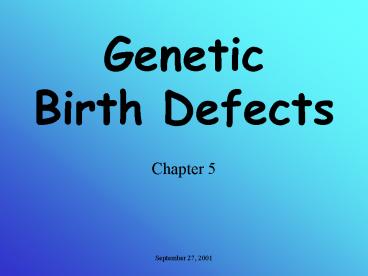 Genetic Birth Defects