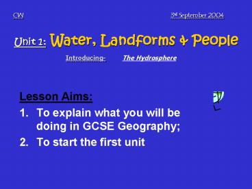 Unit 1: Water, Landforms