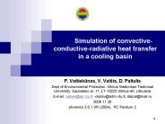 Simulation of convectiveconductiveradiative heat transfer in a cooling basin