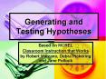Generating and Testing Hypotheses PowerPoint PPT Presentation