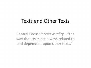 Texts and Other Texts