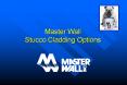 Master Wall Stucco Cladding Options PowerPoint PPT Presentation