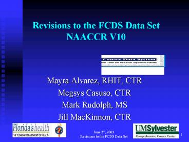Revisions to the FCDS Data Set NAACCR V10